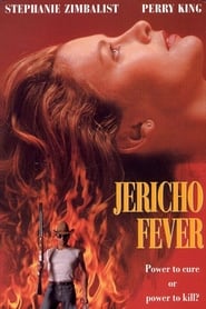 Full Cast of Jericho Fever