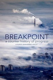 Breakpoint: A Counter History of Progress постер