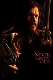 Poster van Never Grow Old