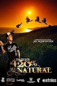 Poster Twitch's 420% All Natural 2012