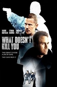 Poster van What Doesn't Kill You