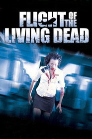 Flight of the Living Dead