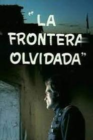 La frontera olvidada