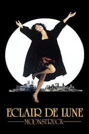 Éclair de Lune streaming – Cinemay