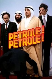 Film Pétrole ! Pétrole ! streaming