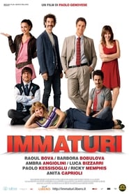 watch Immaturi now