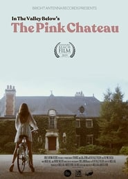 The Pink Chateau постер