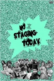 Poster No Staging Today! 2002