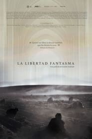 Poster La Libertad Fantasma