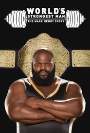 Poster WWE: World's Strongest Man: The Mark Henry Story 2019