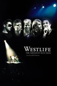 Westlife: The Greatest Hits Tour streaming