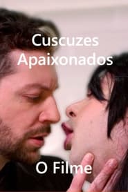 Cuscuzes Apaixonados - O Filme