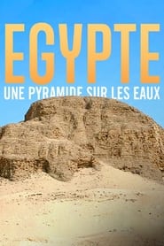 Égypte, une pyramide sur les eaux