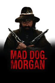 Mad Dog Morgan постер
