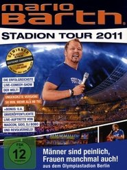 Poster Mario Barth: Stadion Tour 2011: Männer sind peinlich, Frauen manchmal auch! 2011