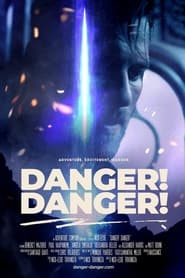 Danger! Danger! 2021 مشاهدة وتحميل فيلم مترجم بجودة عالية