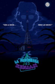 La frecuencia Kirlian (2017)