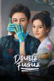 Poster Double Fugue - Season 1 Episode 18 : Episode 18 2025
