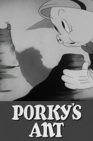 Porky's Ant