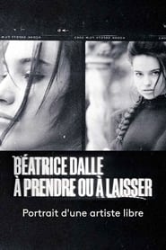 Poster Béatrice Dalle, à prendre ou à laisser