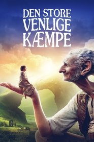 Den store venlige kæmpe [The BFG]