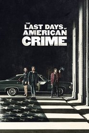 The Last Days of American Crime