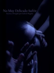 Poster No Muy Delicado Sufrir 
