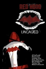 Red Hood Uncaged