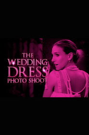 Sex and the City: The Wedding Dress Photo Shoot poster