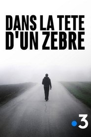 Poster Dans la tête d'un zèbre 2019
