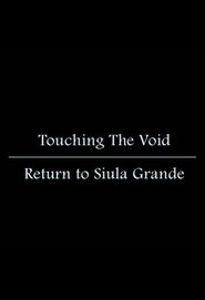 Poster Touching the Void: Return to Siula Grande 2004
