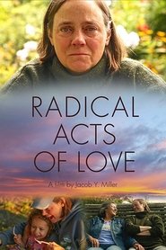 Radical Acts of Love постер