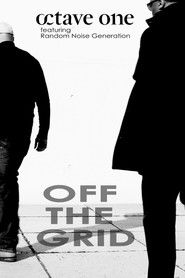 Octave One featuring Random Noise Generation: Off the Grid (2007)