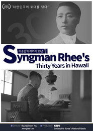 Syngman Rhee's Thirty Years in Hawaii (2022)