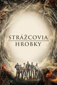 Strážcovia hrobky (2018)