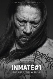 Inmate #1: The Rise of Danny Trejo постер