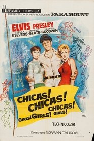 ¡Chicas! ¡Chicas! ¡Chicas! (1962) | Girls! Girls! Girls!