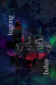 Bagong Buhay 2023 Streaming VF - Accès illimité gratuit