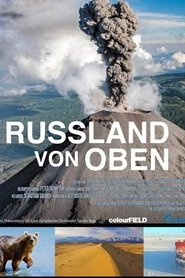 Russland von oben Kompletter Film Deutsch