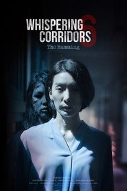 WHISPERING CORRIDORS 6 : The Humming (2020) WHISPERING CORRIDORS 6 : The Humming (2020)