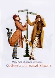 Ketten a slamasztikában (2001)