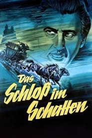 Das Schloß im Schatten (1955)