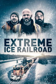 Extreme Ice Railroad постер