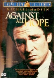 Against All Hope film på nettet SeE Against All Hope film på nettet