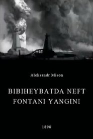 Poster Oil Gush Fire in Bibiheybat 1898