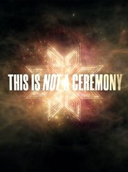 This Is Not a Ceremony (2022)