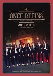 Poster TWICE FANMEETING "ONCE BEGINS"