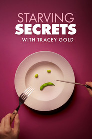 Starving Secrets with Tracey Gold