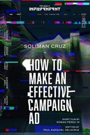 Poster How to Make an Effective Campaign Ad