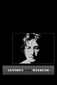 Lennon’s Last Weekend